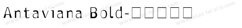 Antaviana Bold字体转换